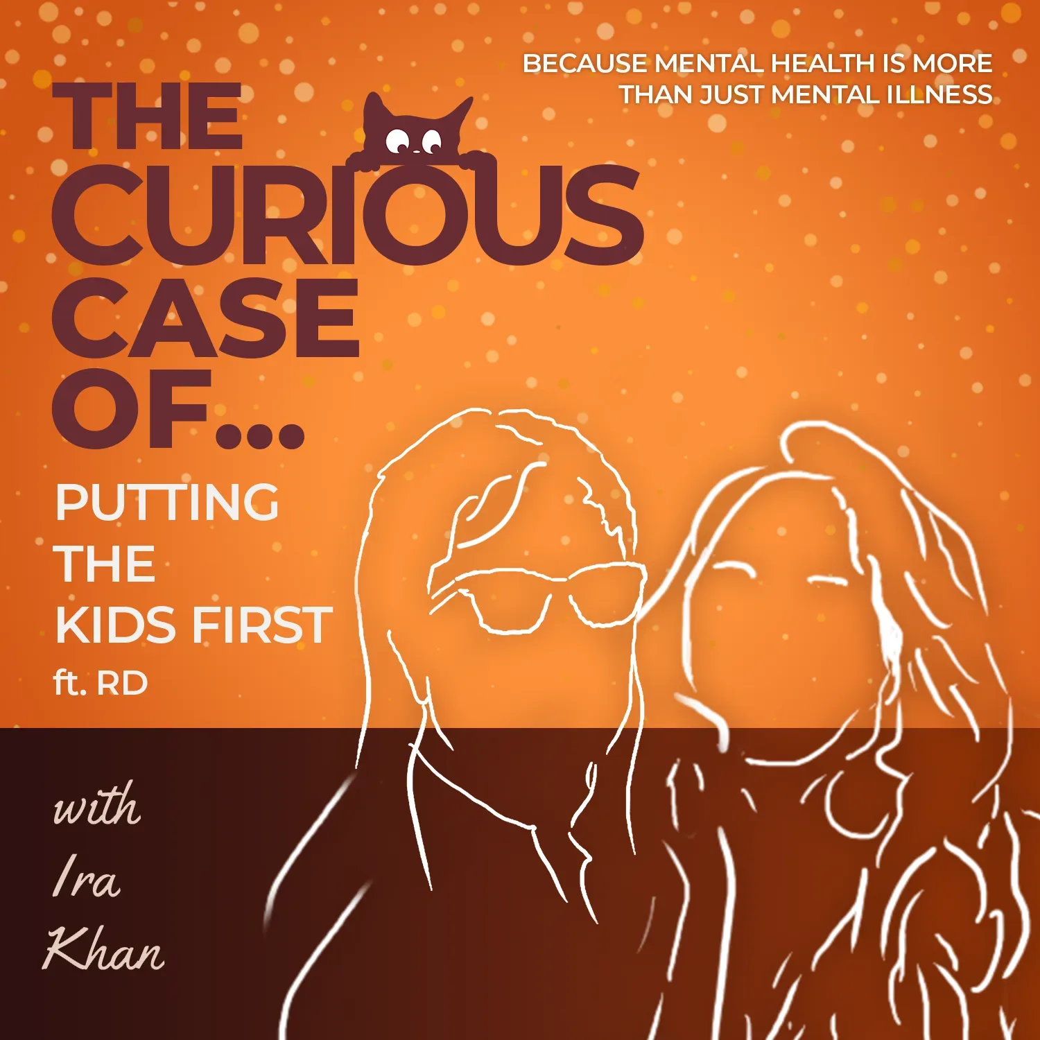 The Curious Case of Putting The Kids First